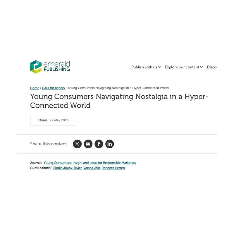  “Young Consumers Navigating Nostalgia in a Hyper-Connected World”