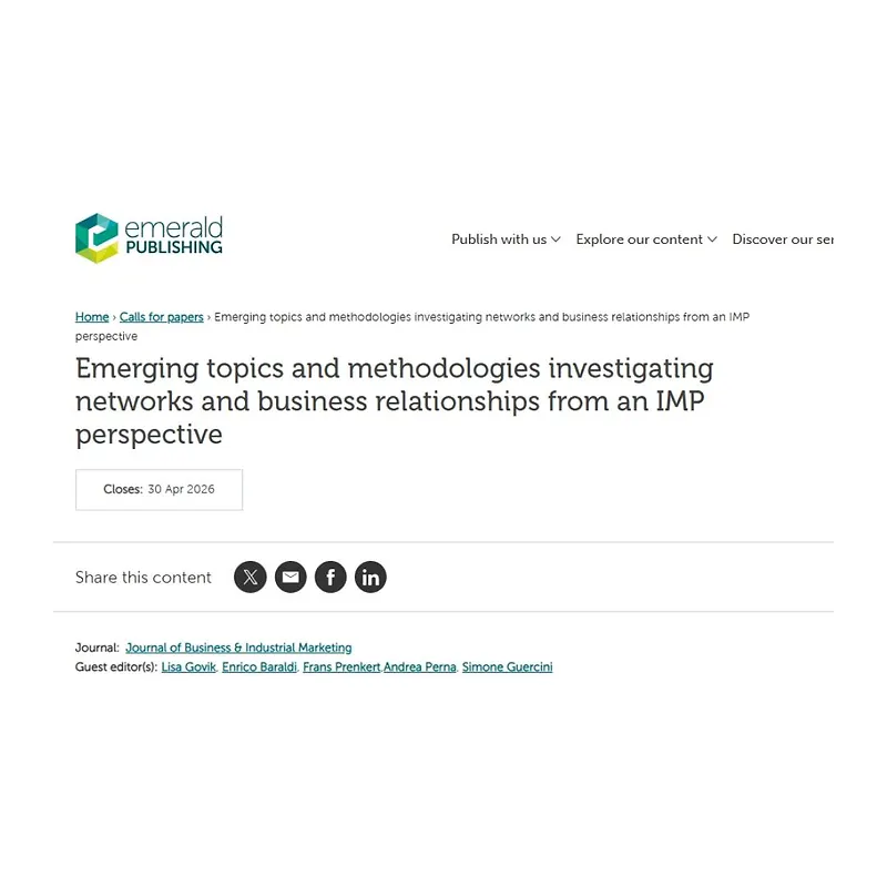 “Emerging Topics and Methodologies Investigating Networks and Business Relationships from an IMP Perspective”