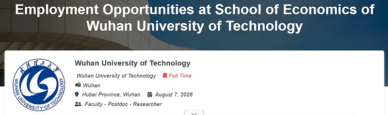 Wuhan University of Technology Recruitment 2026: Faculty, Postdoctoral and Researcher Opportunities at School of Economics