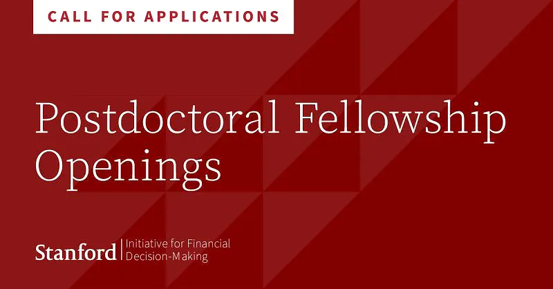 Postdoctoral Fellowship Openings – Stanford Initiative for Financial Decision-Making