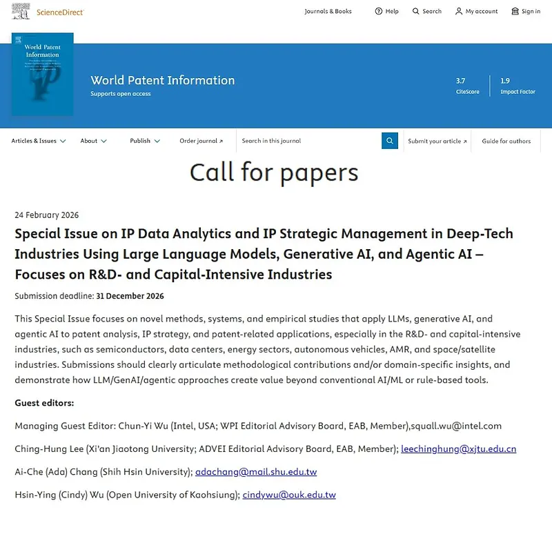 "Special Issue on IP Data Analytics and IP Strategic Management in Deep-Tech Industries Using Large Language Models, Generative AI, and Agentic AI – Focuses on R&D- and Capital-Intensive Industries"