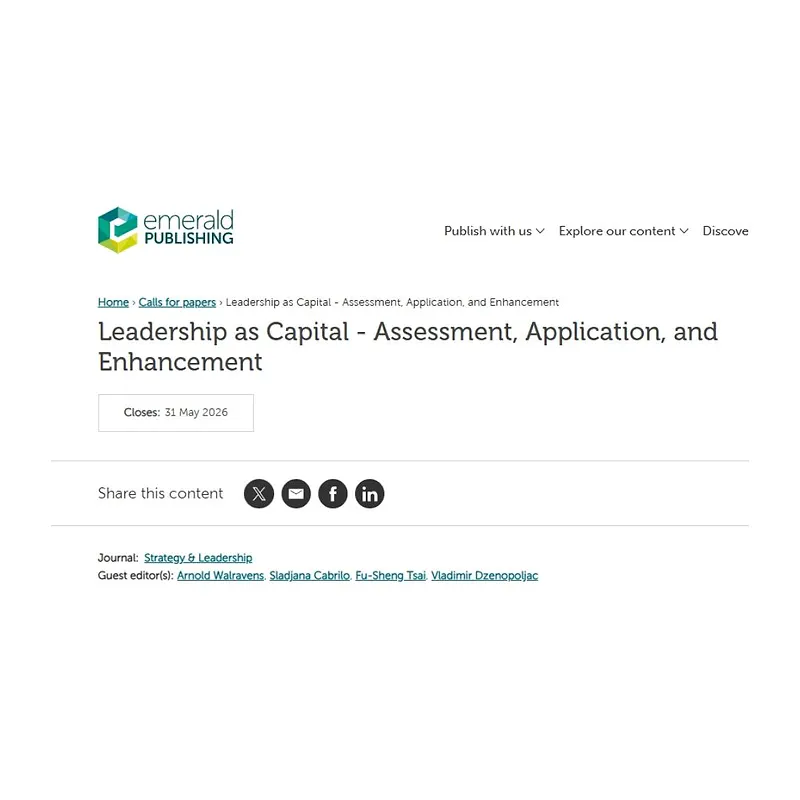 “Leadership as Capital: Assessment, Application, and Enhancement”*