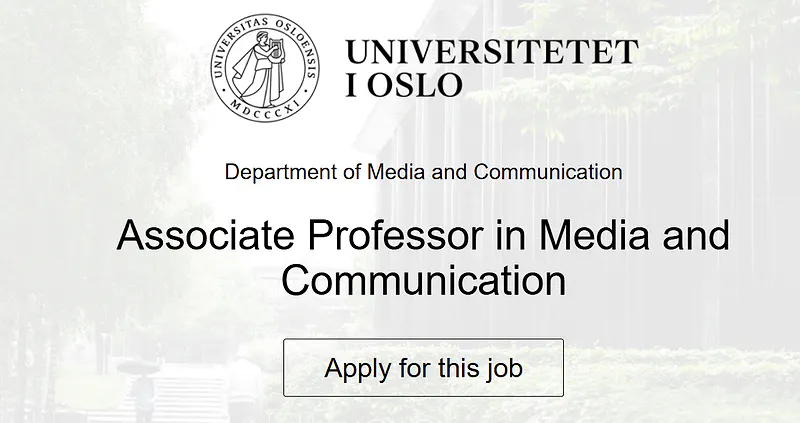 University of Oslo Associate Professor Recruitment: Media and Communication