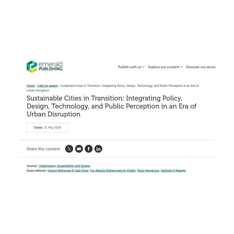 "Sustainable Cities in Transition:  Integrating Policy, Design, Technology, and Public Perception in an Era of Urban Disruption"