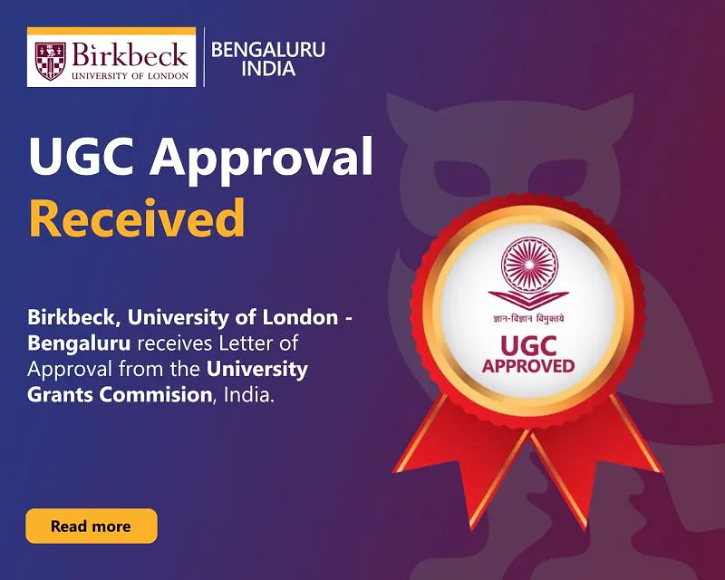 Birkbeck, University of London Receives UGC Approval to Establish Bengaluru Campus