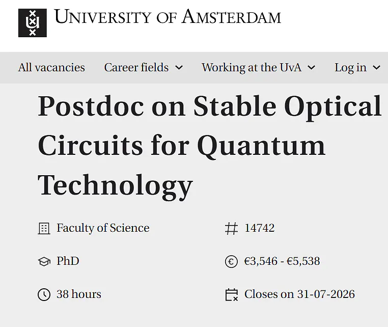 University of Amsterdam Invites Applications for Postdoctoral Position in Stable Optical Circuits for Quantum Technology
