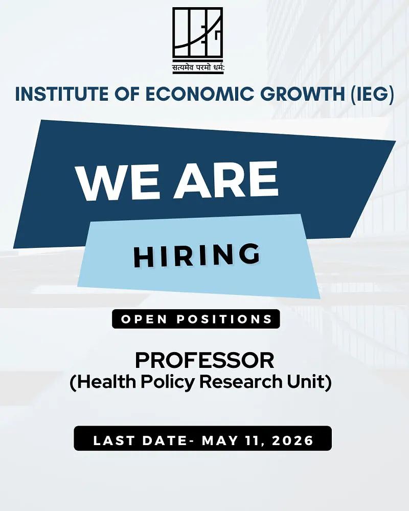 Faculty Recruitment 2026: Institute of Economic Growth (IEG)
