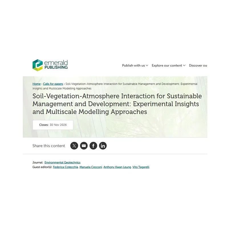 “Soil-Vegetation-Atmosphere Interaction for Sustainable Management and Development: Experimental Insights and Multiscale Modelling Approaches”