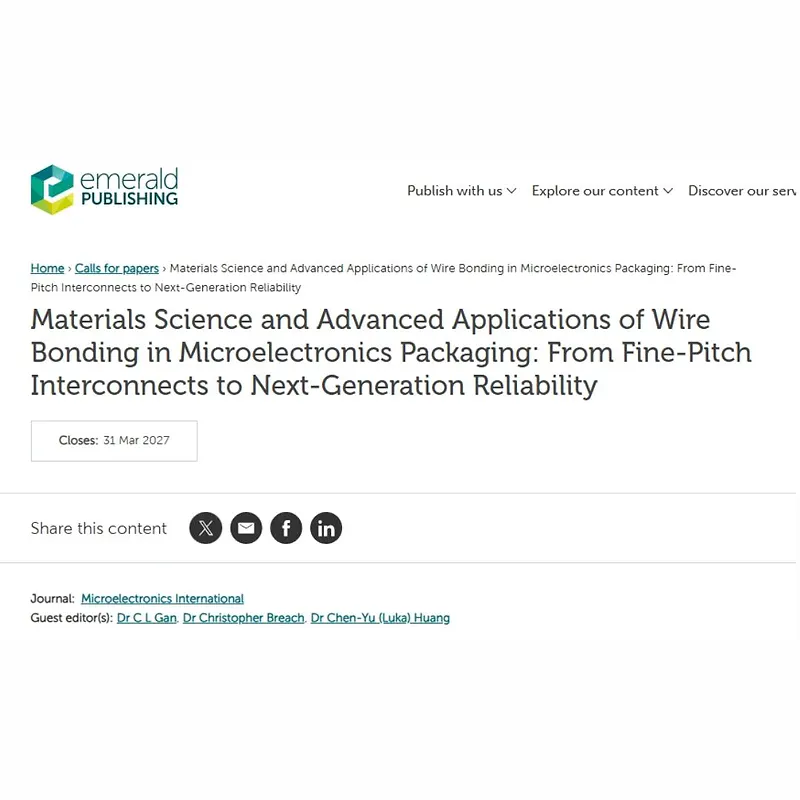 Materials Science and Advanced Applications of Wire Bonding in Microelectronics Packaging: From Fine-Pitch Interconnects to Next-Generation Reliability