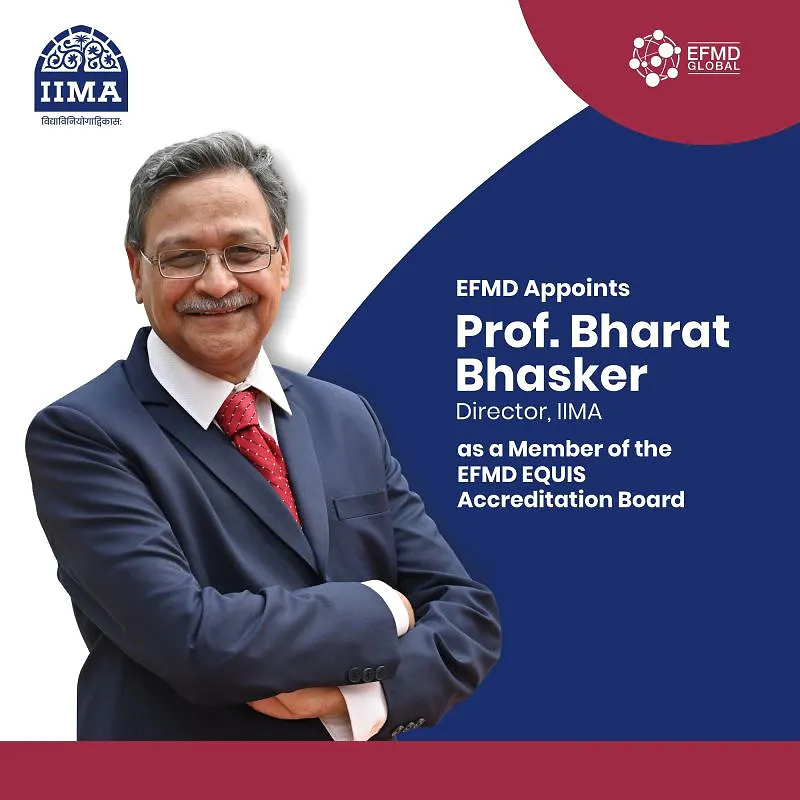 Congratulations to Prof. Bharat Bhasker on His Appointment as Member of the EFMD EQUIS Accreditation Board
