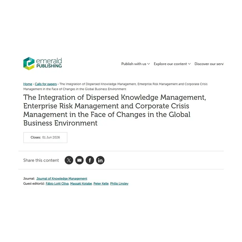 "The Integration of Dispersed Knowledge Management, Enterprise Risk Management and Corporate Crisis Management in the Face of Changes in the Global Business Environment"