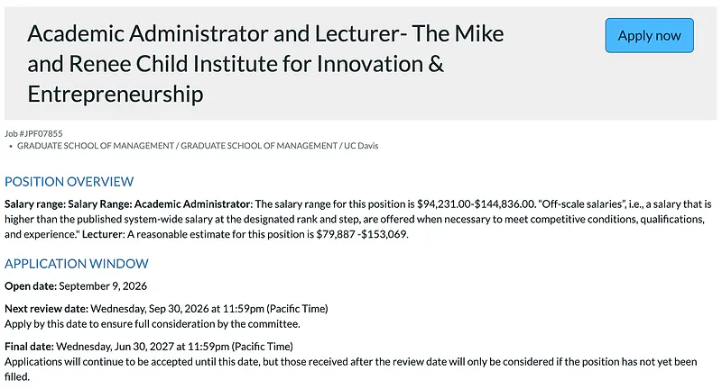  Academic Administrator and Lecturer – The Mike and Renee Child Institute for Innovation & Entrepreneurship, UC Davis