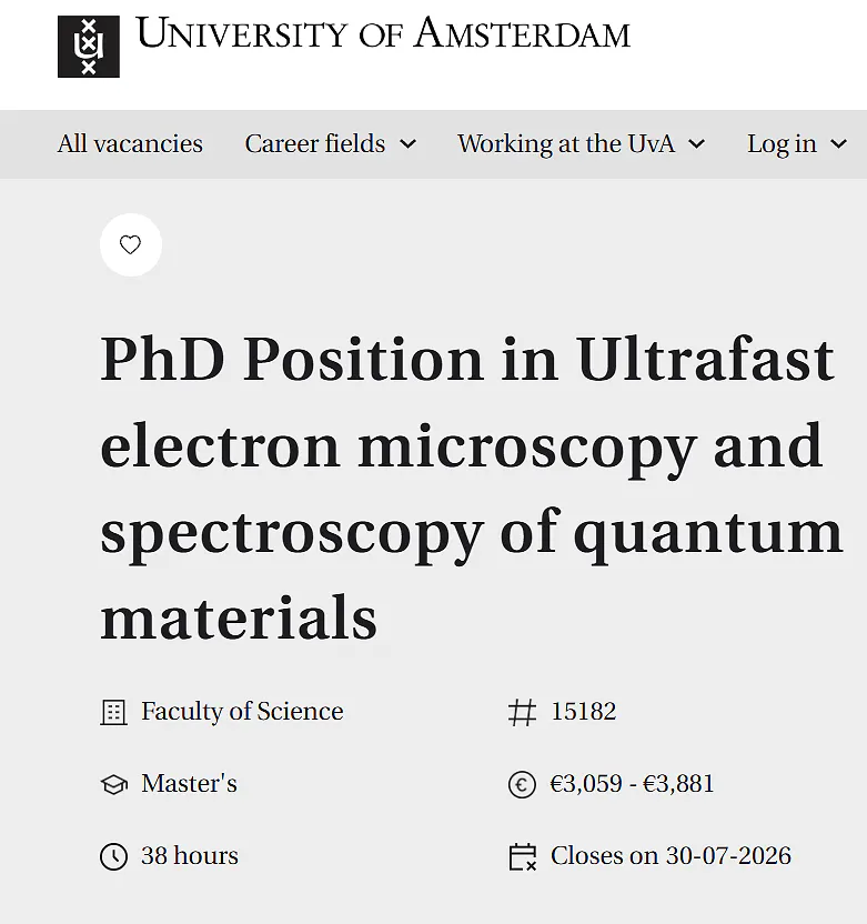 University of Amsterdam Invites Applications for PhD Position in Ultrafast Electron Microscopy and Spectroscopy of Quantum Materials