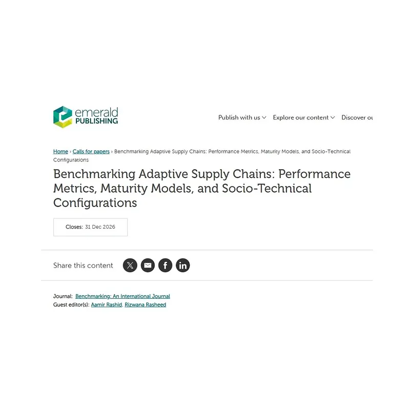 Benchmarking Adaptive Supply Chains: Performance Metrics, Maturity Models, and Socio-Technical Configurations