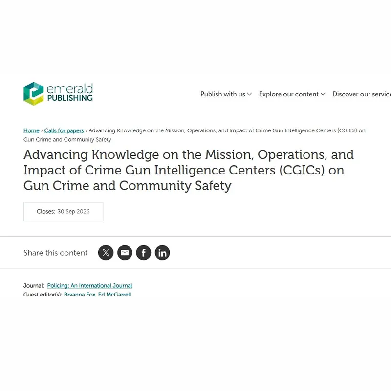 Advancing Knowledge on the Mission, Operations, and Impact of Crime Gun Intelligence Centers (CGICs) on Gun Crime and Community Safety
