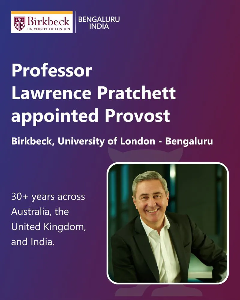 Professor Lawrence Pratchett Appointed as Provost of Birkbeck, University of London – Bengaluru
