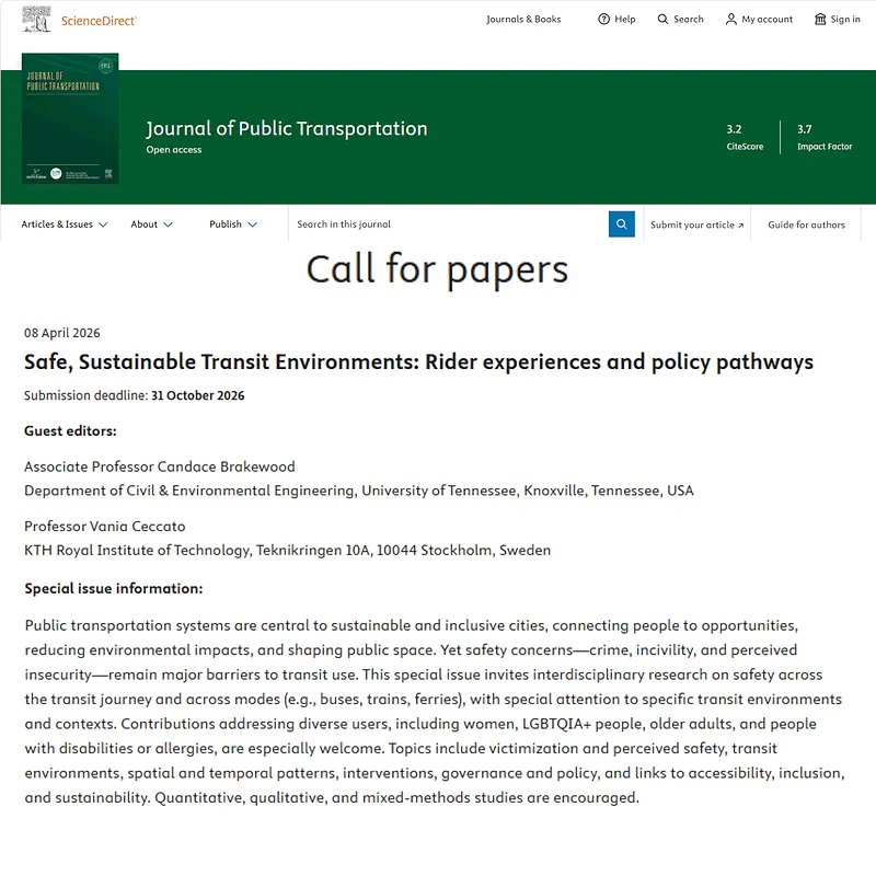 "Safe, Sustainable Transit Environments: Rider experiences and policy pathways"