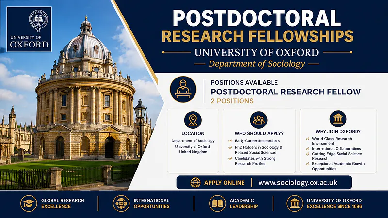 University of Oxford Invites Applications for Postdoctoral Research Fellow Positions in Sociology