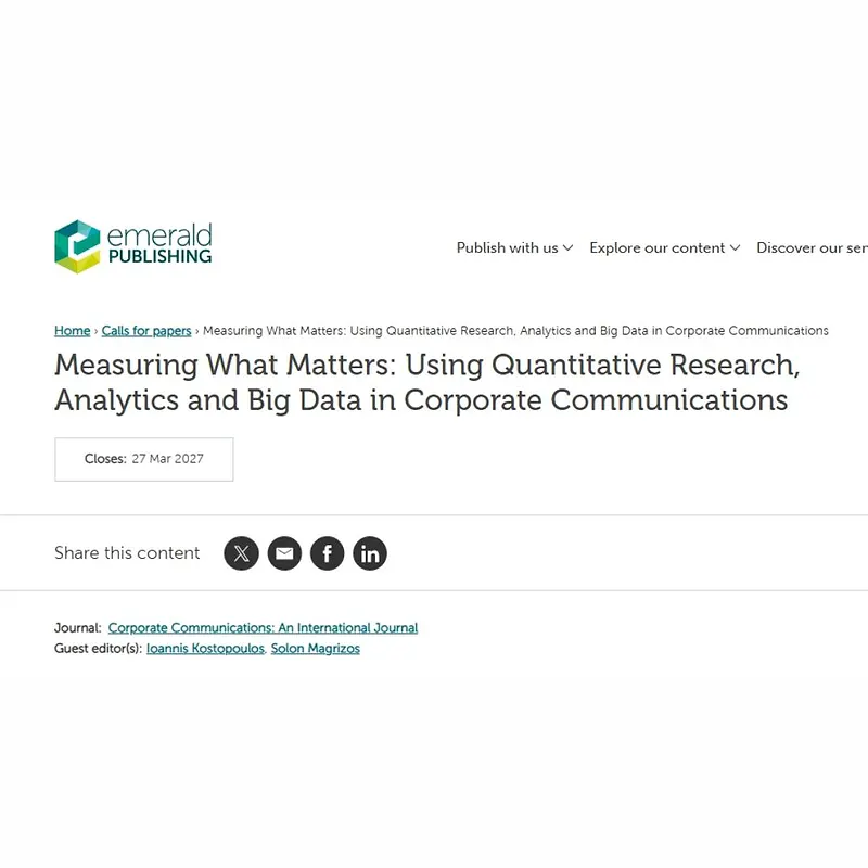 Measuring What Matters: Using Quantitative Research, Analytics and Big Data in Corporate Communications
