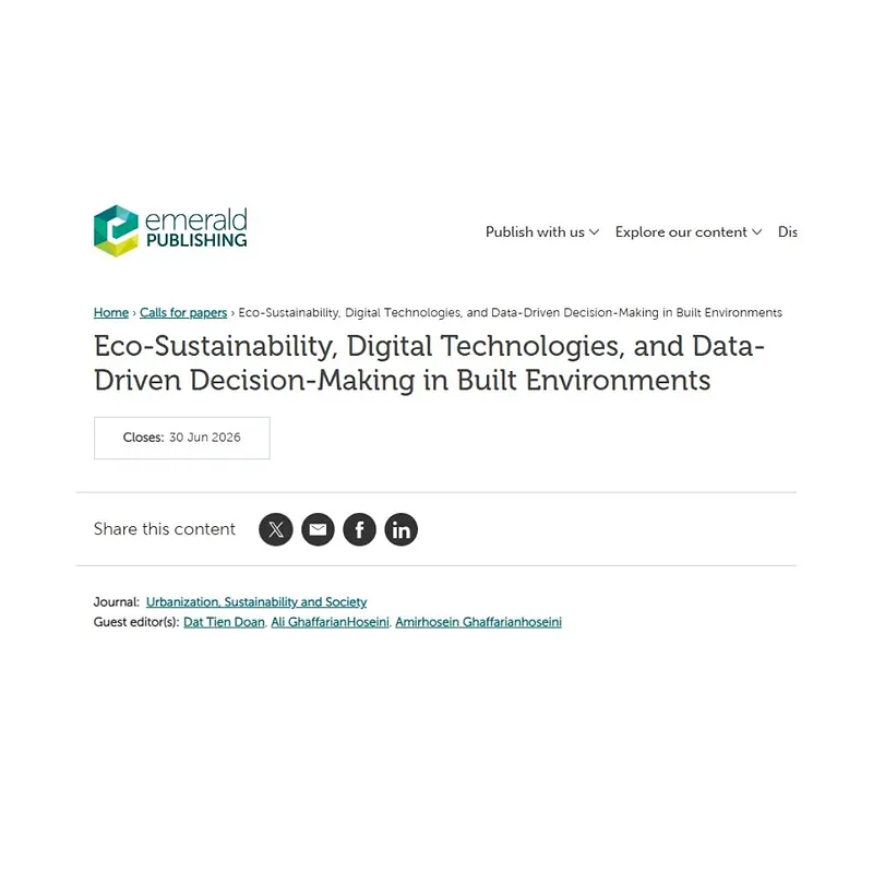  “Eco-Sustainability, Digital Technologies, and Data-Driven Decision-Making in Built Environments”