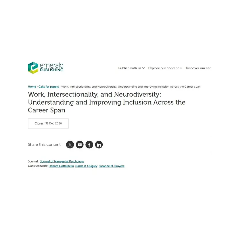 "Work, Intersectionality, and Neurodiversity: Understanding and Improving Inclusion Across the Career Span"