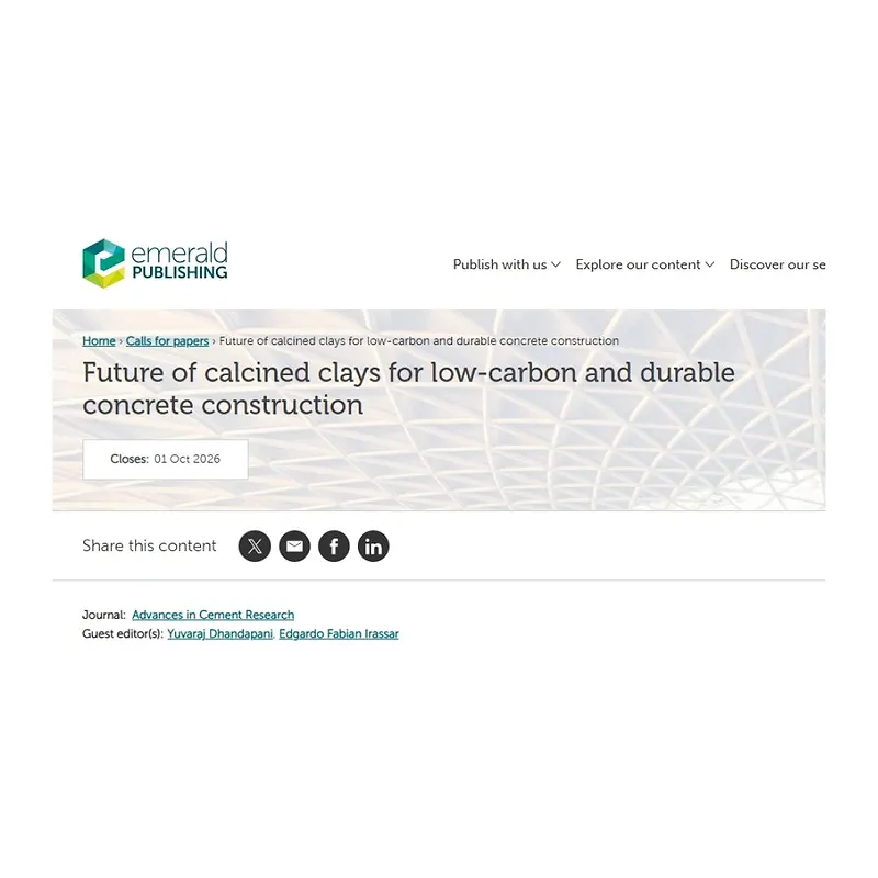 “Future of calcined clays for low-carbon and durable concrete construction”