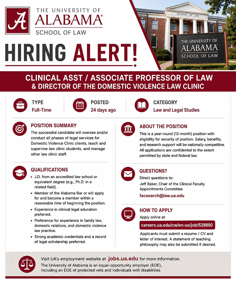 Faculty Opportunity: Clinical Assistant / Associate Professor of Law & Director of the Domestic Violence Law Clinic – University of Alabama School of Law