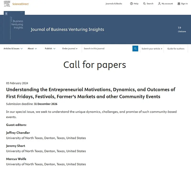  “Understanding the Entrepreneurial Motivations, Dynamics, and Outcomes of First Fridays, Festivals, Farmer’s Markets and other Community Events”