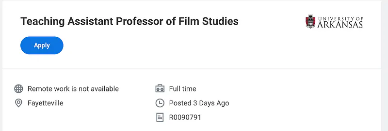 Teaching Assistant Professor of Film Studies – University of Arkansas, Fayetteville