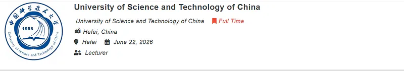 University of Science and Technology of China Lecturer Recruitment 2026