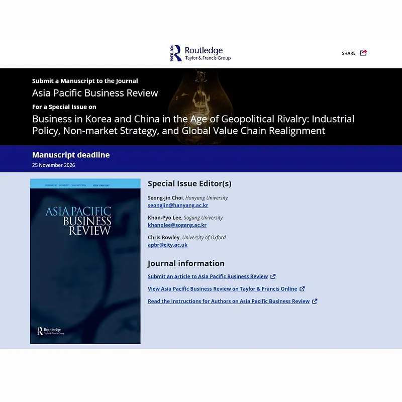 𝗕𝘂𝘀𝗶𝗻𝗲𝘀𝘀 𝗶𝗻 𝗞𝗼𝗿𝗲𝗮 𝗮𝗻𝗱 𝗖𝗵𝗶𝗻𝗮 𝗶𝗻 𝘁𝗵𝗲 𝗔𝗴𝗲 𝗼𝗳 𝗚𝗲𝗼𝗽𝗼𝗹𝗶𝘁𝗶𝗰𝗮𝗹 𝗥𝗶𝘃𝗮𝗹𝗿𝘆: 𝗜𝗻𝗱𝘂𝘀𝘁𝗿𝗶𝗮𝗹 𝗣𝗼𝗹𝗶𝗰𝘆, 𝗡𝗼𝗻-𝗺𝗮𝗿𝗸𝗲𝘁 𝗦𝘁𝗿𝗮𝘁𝗲𝗴𝘆, 𝗮𝗻𝗱 𝗚𝗹𝗼𝗯𝗮𝗹 𝗩𝗮𝗹𝘂𝗲 𝗖𝗵𝗮𝗶𝗻 𝗥𝗲𝗮𝗹𝗶𝗴𝗻𝗺𝗲𝗻𝘁