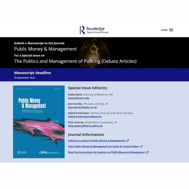 Call for Debate Articles: The Politics and Management of Policing